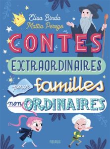 Contes-extraordinaires-pour-familles-non-ordinaires-suzette-decolle-les-etiquettes