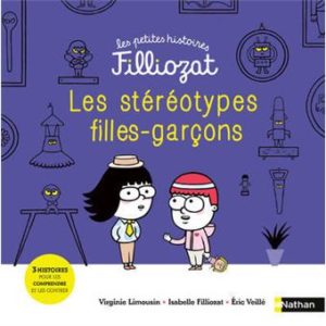 Les-petites-histoires-Filliozat-8-Les-stereotypes-Filles-Garcons